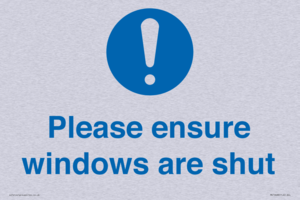 Please ensure windows are shut